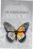 Uwolnij się od toksycznych emocji Leah Guy