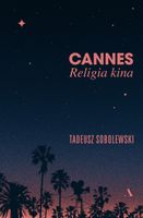 Cannes. Religia kina Tadeusz Sobolewski