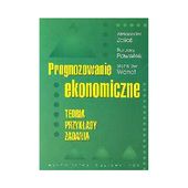 PROGNOZOWANIE EKONOMICZNE TEORIA PRZYKŁADY ZADANIA ALEKSANDER..