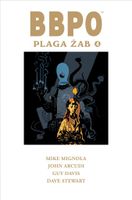 BBPO Plaga żab Tom 4 John Arcudi, Mike Mignola