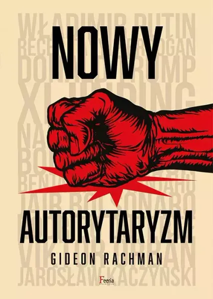 Nowy autorytaryzm - polityka strachu zdjęcie 1
