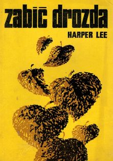 Zabić drozda Harper Lee