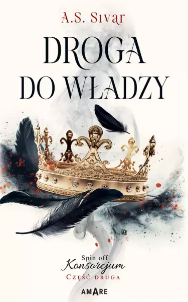Droga do władzy. Spin off Konsorcjum. Część 2 zdjęcie 1