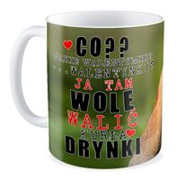 Kubek z nosaczem Ja tam wolę walić drynki