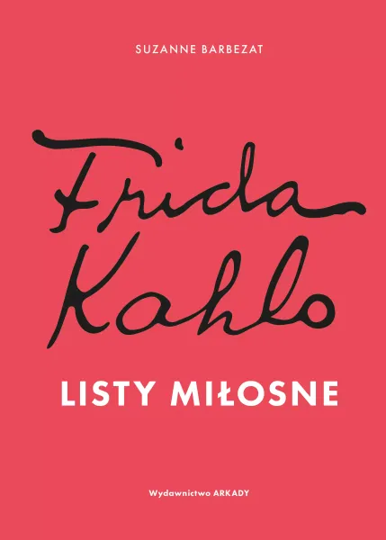 Frida Kahlo. Listy miłosne zdjęcie 1