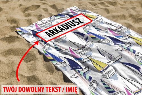 RĘCZNIK Łódki z twoim dowolnym tekstem 200x70cm 043K na Arena.pl