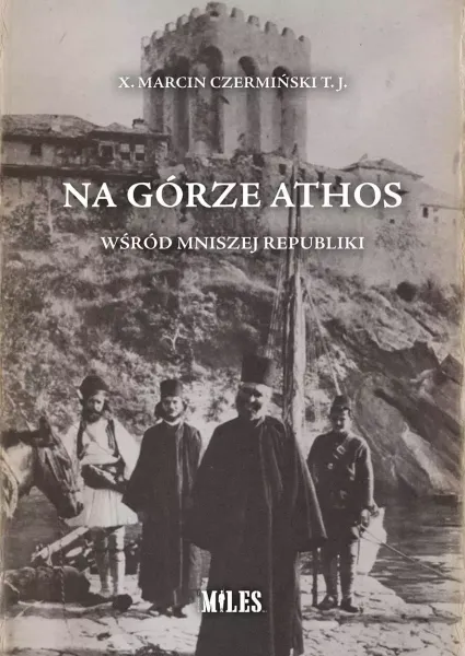 Na Górze Athos. Wśród mniszej republiki zdjęcie 1