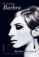 Na imię mam Barbra Barbara Streisand