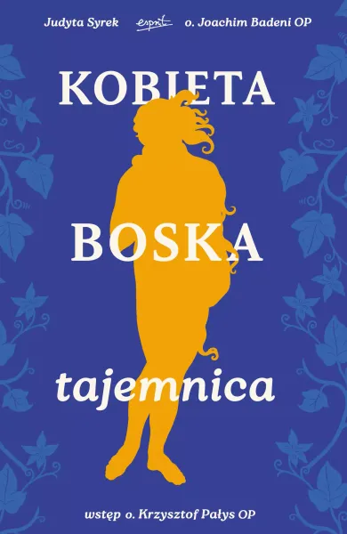 Kobieta. Boska tajemnica zdjęcie 1