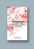 Młodzież - jej rzeczywistość i okolice