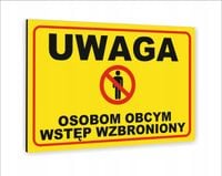 Tabliczka znak informacyjny dibond20X15 UWAGA OSOBOM OBCYM WSTĘP WZBRONIONY