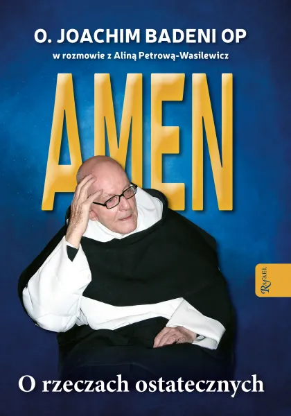 Amen. O Rzeczach Ostatecznych zdjęcie 1