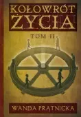 Kołowrót życia. Tom 2