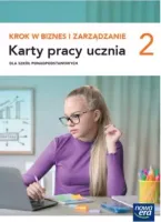Krok W Biznes I Zarządzanie 2. Liceum I Technikum. Karty Pracy Ucznia. Pods