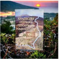 Książeczka zdobywca polskich gór korona odznaka turystyczna na pieczątki