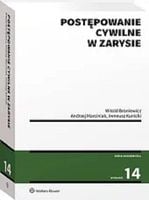 Postępowanie cywilne w zarysie. Wydanie 14 -