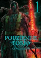 Manga o uczniach zesłanych w bezlitosne miejsce - Podziemne Tokio Tom 1