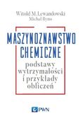 MASZYNOZNAWSTWO CHEMICZNE WITOLD LEWANDOWSKI, MICHAŁ RYMS