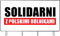 Baner SOLIDARNI Z POLSKIMI ROLNIKAMI STRAJK Protest Rolników 200x100