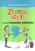 Złamać szyfr czyli jak zrozumieć małżonka