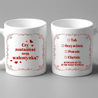 Czy zostaniesz moją walentynką? - kubek na prezent