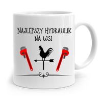 Kubek Prezent Dla Hydraulika Najlepszy Na Wsi Z Nadrukiem Ze Zdjęciem