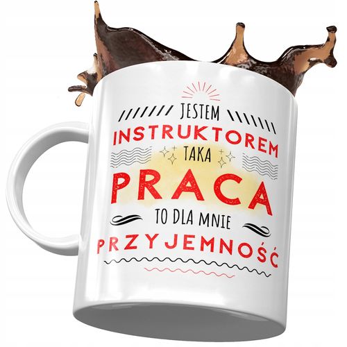 Kubek Dla Instruktora Jestem Instruktorem Prezent Z Nadrukiem Ze Zdjęciem na Arena.pl