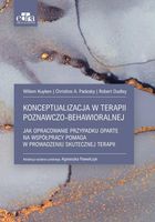 KONCEPTUALIZACJA W TERAPII POZNAWCZO-BEHAWIORALNEJ KUYKEN..