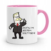 Dla Sołtysa Kubek Różowy Zaufaj Mi Jestem Z Nadrukiem Ze Zdjęciem
