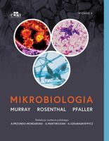 MIKROBIOLOGIA MURRAY P. R. , ROSENTHAL K. S. , PFALLER M. A.