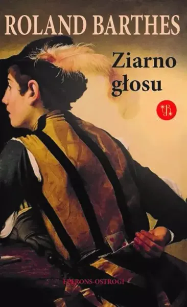 Ziarno głosu. Wywiady 1962-1980 zdjęcie 1