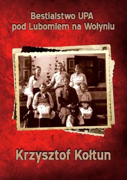 Bestialstwo UPA Tom I zdjęcie 1