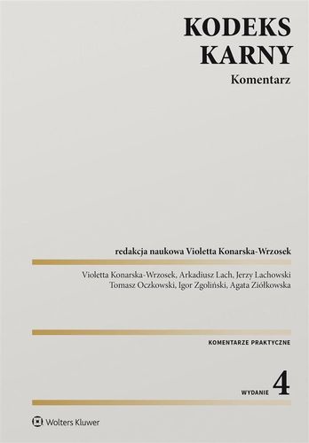Kodeks karny Komentarz wydanie 4 na Arena.pl