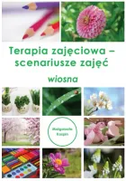 Terapia zajęciowa - scenariusze zajęć wiosna