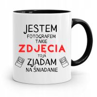 Kubek Czarny Dla Fotografa Zjadam Na Śniadanie Z Nadrukiem Ze Zdjęciem