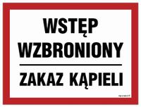 Wstęp Wzbroniony Zakaz Kąpieli 200X150 Znak Płyta
