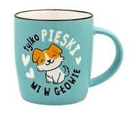 kubek  tylko pieski mi w głowie 350ml | up-033