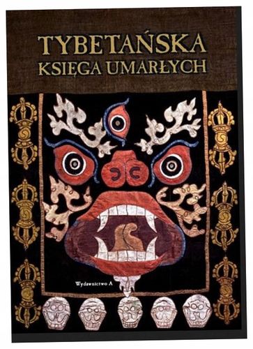 Tybetańska księga umarłych - Padmasambhava na Arena.pl