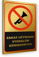 Tabliczka znak informacyjny 20x15 Złota ZAKAZ UŻYWANIA KLAKSONU Dibond