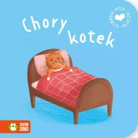Moje Pierwsze Bajeczki. Chory Kotek