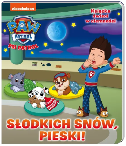Psi Patrol. Słodkich Snów! Cz2. Słodkich Snów, Pieski! na Arena.pl