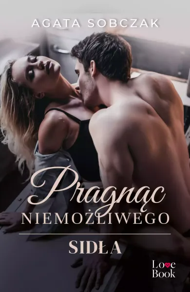 Pragnąc niemożliwego. Sidła zdjęcie 1