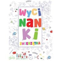 wycinanki. zwierzątka książki dla dzieci
