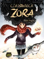 Czarownica Zora. Biała magia. Tom 3