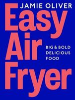 Easy Air Fryer Jamie Oliver