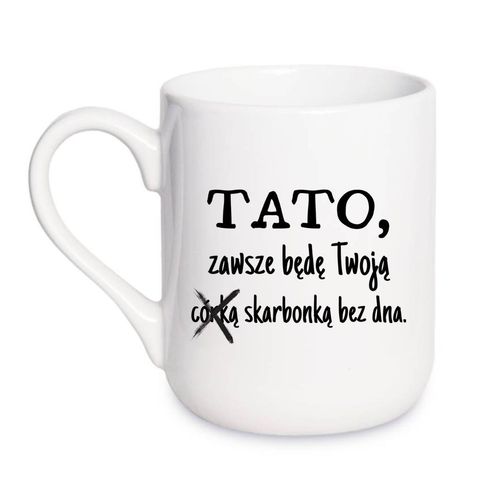 KUBEK "TATO, ZAWSZE BĘDĘ TWOJĄ SKARBONKĄ BEZ DNA" Wzór - Elegant Coffee 330 ml na Arena.pl