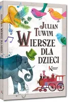 Julian Tuwim. Wiersze Dla Dzieci