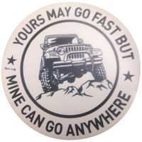Naklejka Ty jedziesz szybko, ale ja wjadę wszędzie 4 x 4 Wlepa Offroad GPW