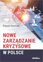 Nowe zarządzanie kryzysowe w Polsce