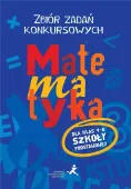 Matematyka. Zbiór zadań konkursowych do klas 4-6